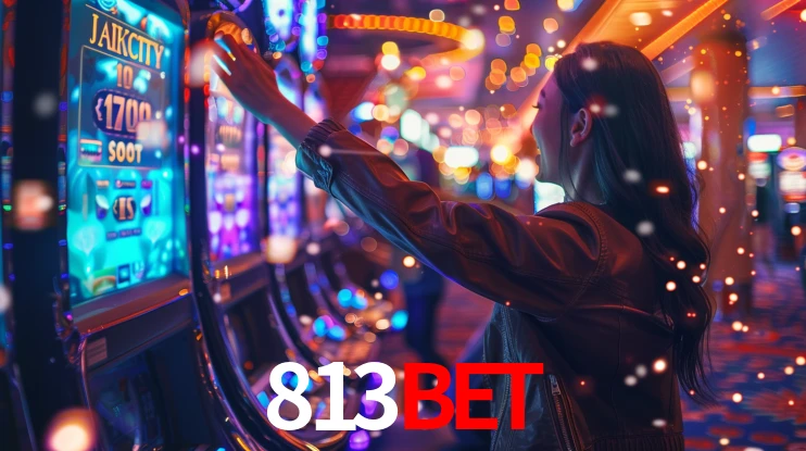813bet: Jogos de Caça-Níqueis-Altas Recompensas, Roleta-Velocidade, Blackjack-Desafios Máximos